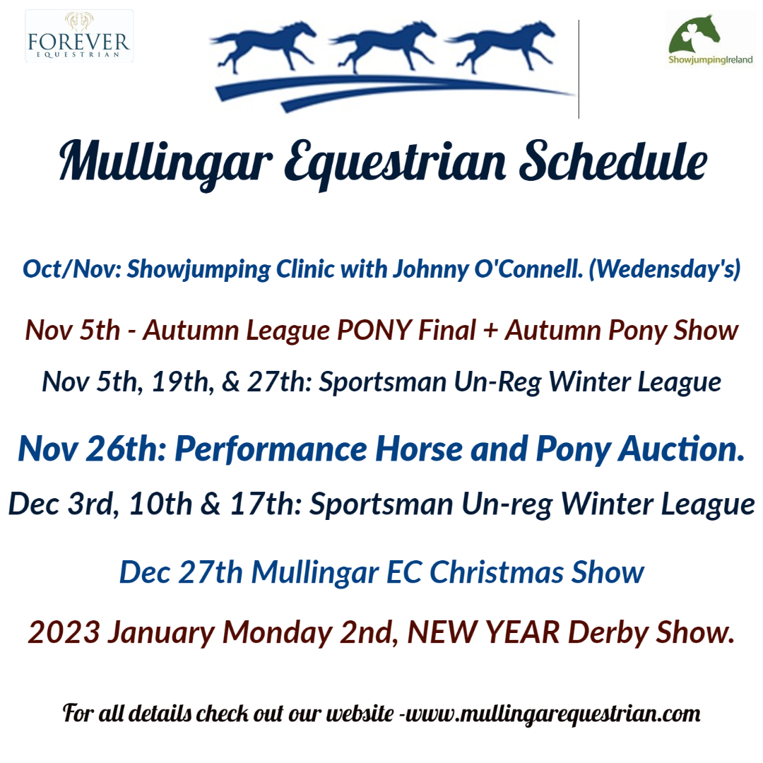 Mullingar Equestrian Events & Important info.